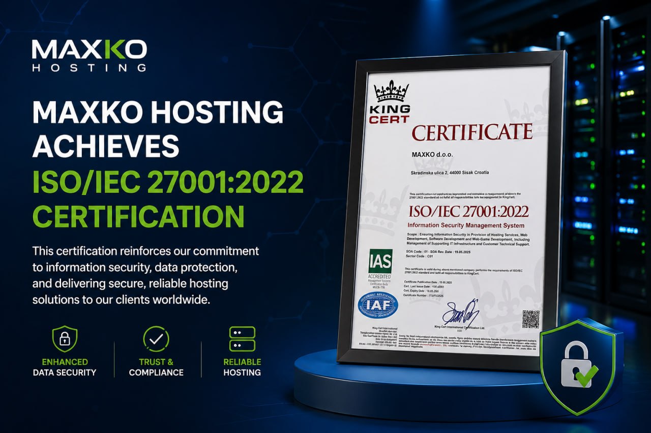 MAXKO Hosting Achieves ISO/IEC 27001:2022 Certification